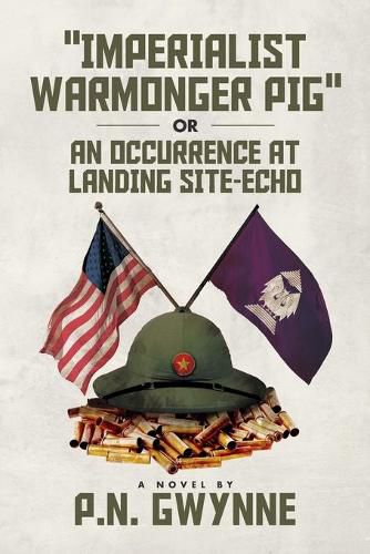 Cover image for imperialist Warmonger Pig: or AN OCCURRENCE AT LANDING SITE-ECHO