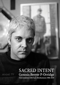 Cover image for Genesis Breyer P-Orridge: Sacred Intent