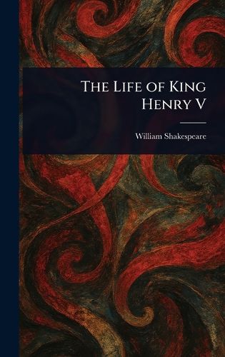 Cover image for The Life of King Henry V