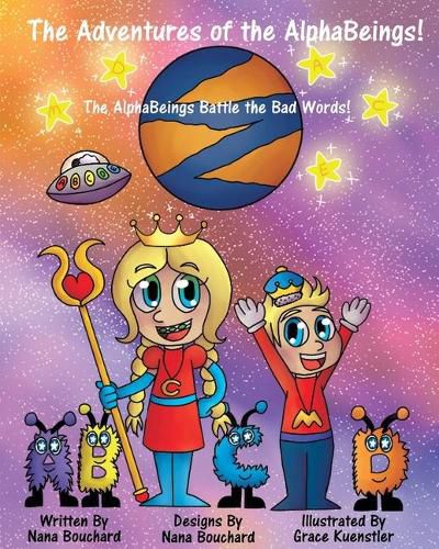 Cover image for The Adventures of the AlphaBeings: The Alpha Beings Battle the Bad Words