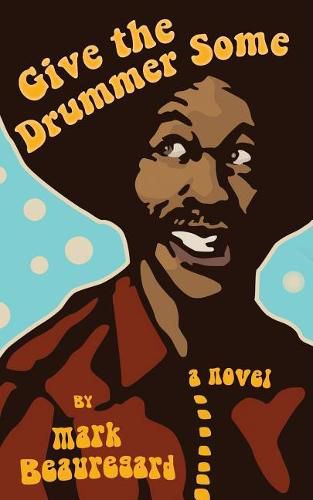 Cover image for Give the Drummer Some