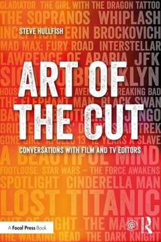 Cover image for Art of the Cut: Conversations with Film and TV Editors