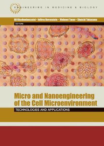 Cover image for Micro- and Nanoengineering of the Cell Microenvironment: Technologies and Applications