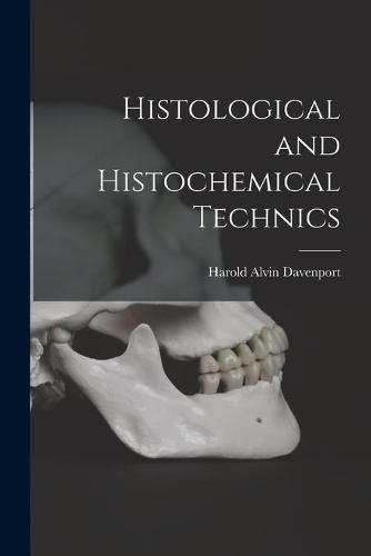 Cover image for Histological and Histochemical Technics