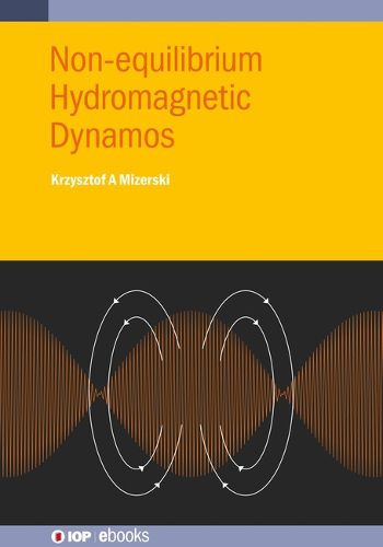 Cover image for Non-equilibrium Hydromagnetic Dynamos