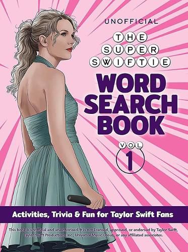 Cover image for The Unofficial Super Swiftie Word Search Book (Volume 1)