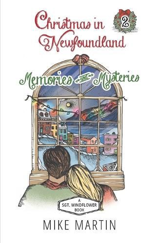 Christmas in Newfoundland - Memories and Mysteries