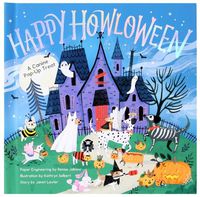 Cover image for Happy Howloween: A Canine Pop-Up Treat