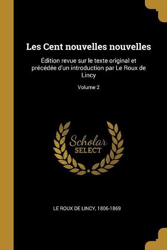 Cover image for Les Cent nouvelles nouvelles