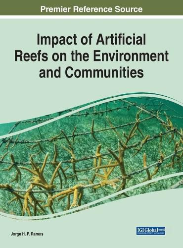 Cover image for Impact of Artificial Reefs on the Environment and Communities