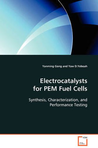 Cover image for Electrocatalysts for PEM Fuel Cells