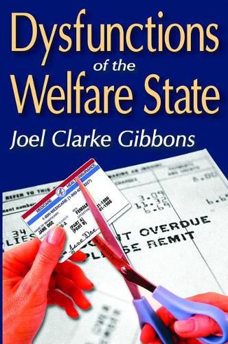 Cover image for Dysfunctions of the Welfare State