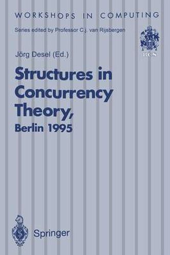 Cover image for Structures in Concurrency Theory: Proceedings of the International Workshop on Structures in Concurrency Theory (STRICT), Berlin, 11-13 May 1995