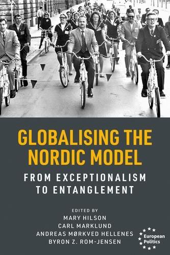 Cover image for Globalising the Nordic Model