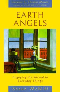 Cover image for Earth Angels: Engaging the Sacred in Everyday Things