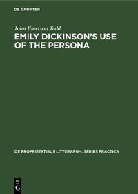 Cover image for Emily Dickinson's use of the persona