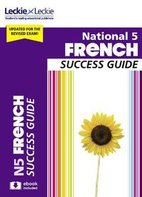 Cover image for National 5 French Success Guide: Revise for Sqa Exams
