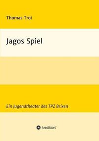 Cover image for Jagos Spiel