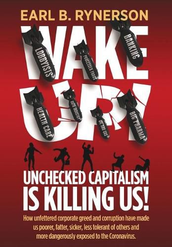 Cover image for Unchecked Capitalism is Killing Us!