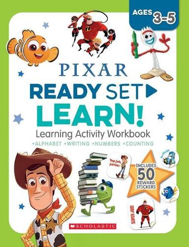 Cover image for Pixar: Ready Set Learn! Learning Activity Workbook (Disney Pixar: Ages 3 - 5 Years)