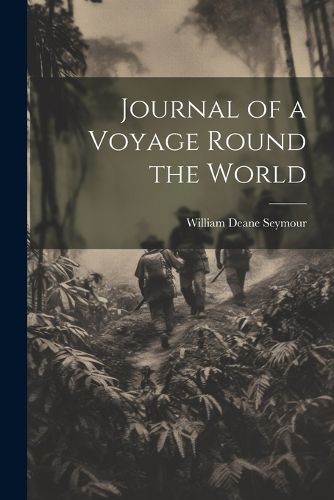 Cover image for Journal of a Voyage Round the World