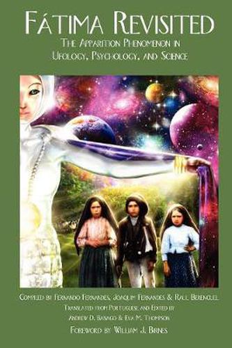 Cover image for Fatima Revisited: The Apparition Phenomenon in Ufology, Psychology, and Science