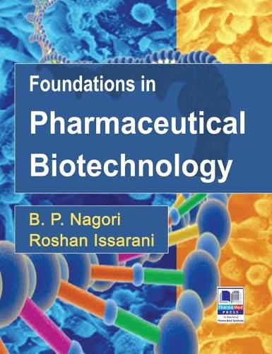 Cover image for Foundations in Pharmaceutical Biotechnology: Revised Edition