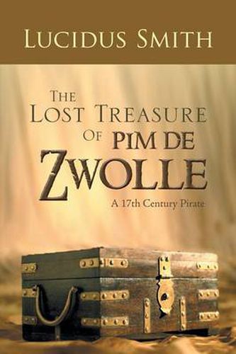 Cover image for The Lost Treasure Of Pim De Zwolle