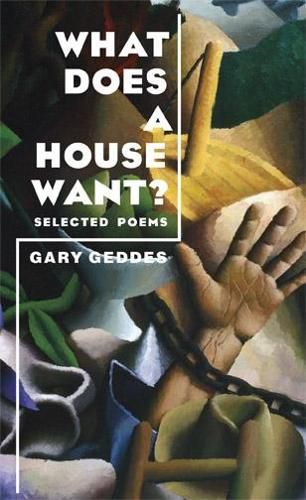 Cover image for What Does A House Want?: Selected Poems