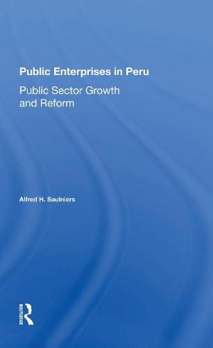Cover image for Public Enterprises in Peru: Public Sector Growth and Reform