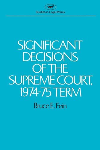 Significant Decisions of the Supreme Court