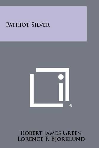 Patriot Silver