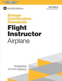 Cover image for Airman Certification Standards: Flight Instructor - Airplane (2024)