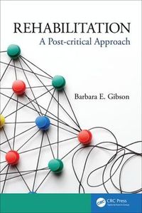 Cover image for Rehabilitation: A Post-critical Approach