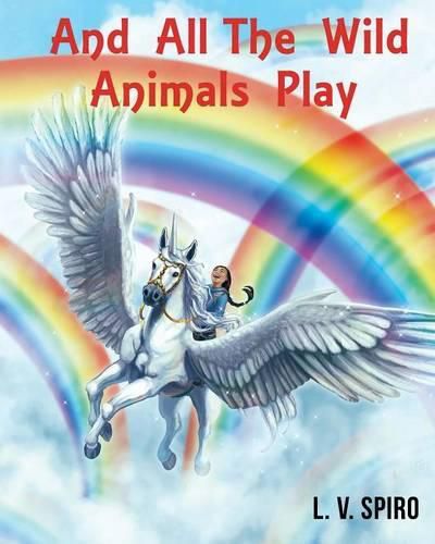 Cover image for And All the Wild Animals Play