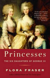 Cover image for Princesses: The Six Daughters of George III