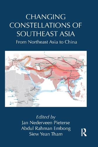 Cover image for Changing Constellations of Southeast Asia: From Northeast Asia to China