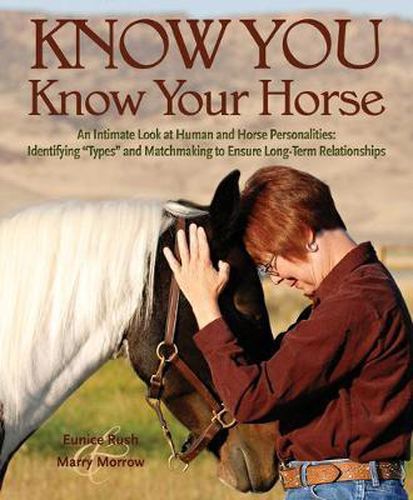 Cover image for Know You - Know Your Horse: An Intimate Look at Human and Horse Personalities