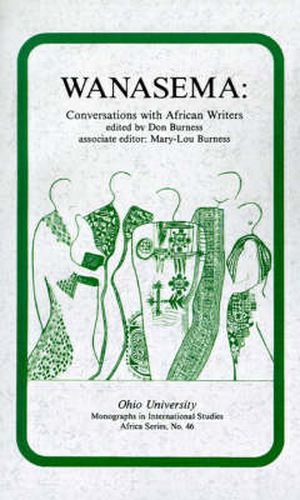 Cover image for Wanasema: Conversations with African Writers