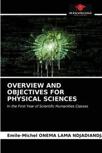 Cover image for Overview and Objectives for Physical Sciences