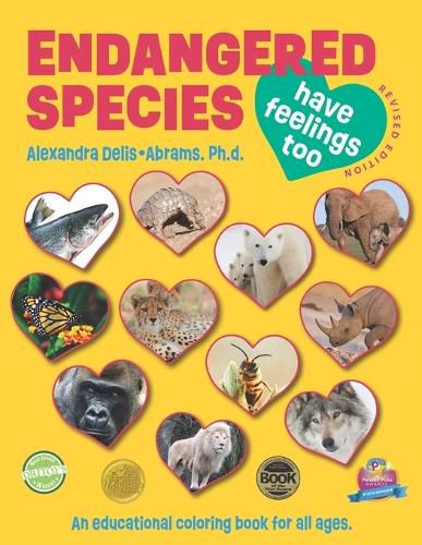 Cover image for Endangered Species Have Feelings Too: An educational coloring book for children ages 7-12