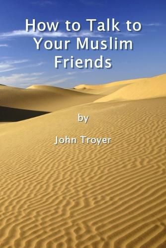 Cover image for How to Talk to Your Muslim Friends