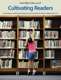 Cover image for Cultivating Readers: 6 Essential Steps to Foster the Will to Read