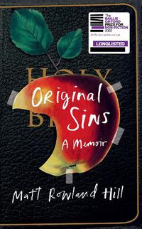 Cover image for Original Sins: An extraordinary memoir of faith, family, shame and addiction