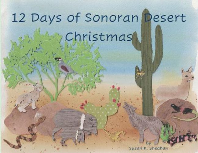 Cover image for 12 Days of Sonoran Desert Christmas