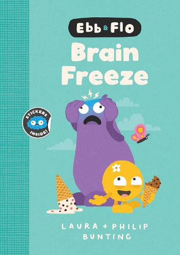 Cover image for Ebb and Flo Brain Freeze: Volume 6