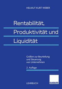 Cover image for Rentabilitat, Produktivitat und Liquiditat