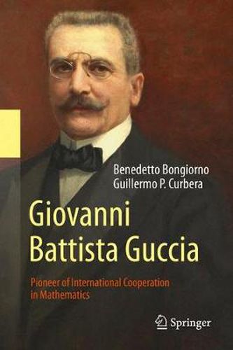 Cover image for Giovanni Battista Guccia: Pioneer of International Cooperation in Mathematics