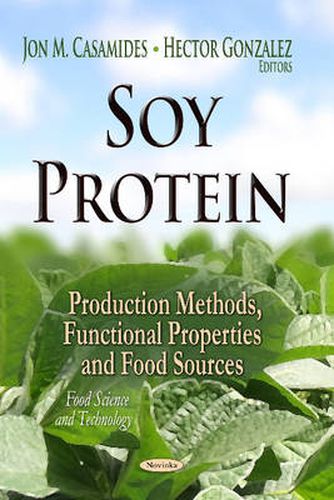 Cover image for Soy Protein: Production Methods, Functional Properties & Food Sources