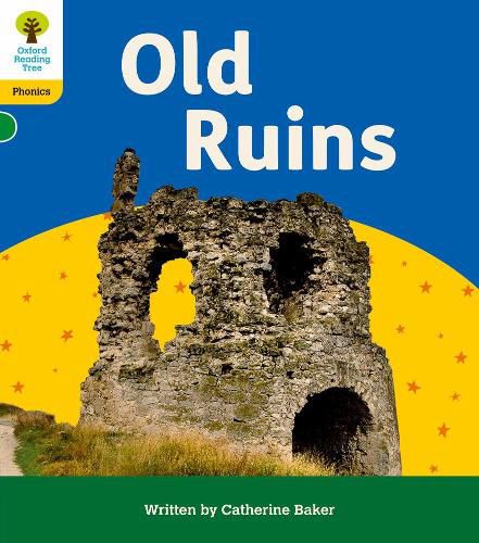 Oxford Reading Tree: Floppy's Phonics Decoding Practice: Oxford Level 5: Old Ruins